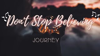 Don't Stop Believing - Journey (Lyrics)
