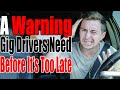 Warning All Gig Drivers That Are WASTING Their Time - Daily Dash - Money Tips, How To, Business