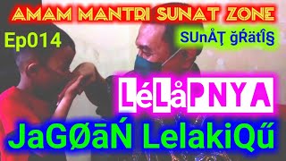 Lelapnya jagoan LelakiQu Ep014 | Sunat Gratis AMAM MANTRI SUNAT zone