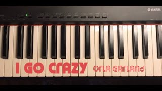 I Go Crazy ~ Orla Garland (Easy Piano Tutorial)