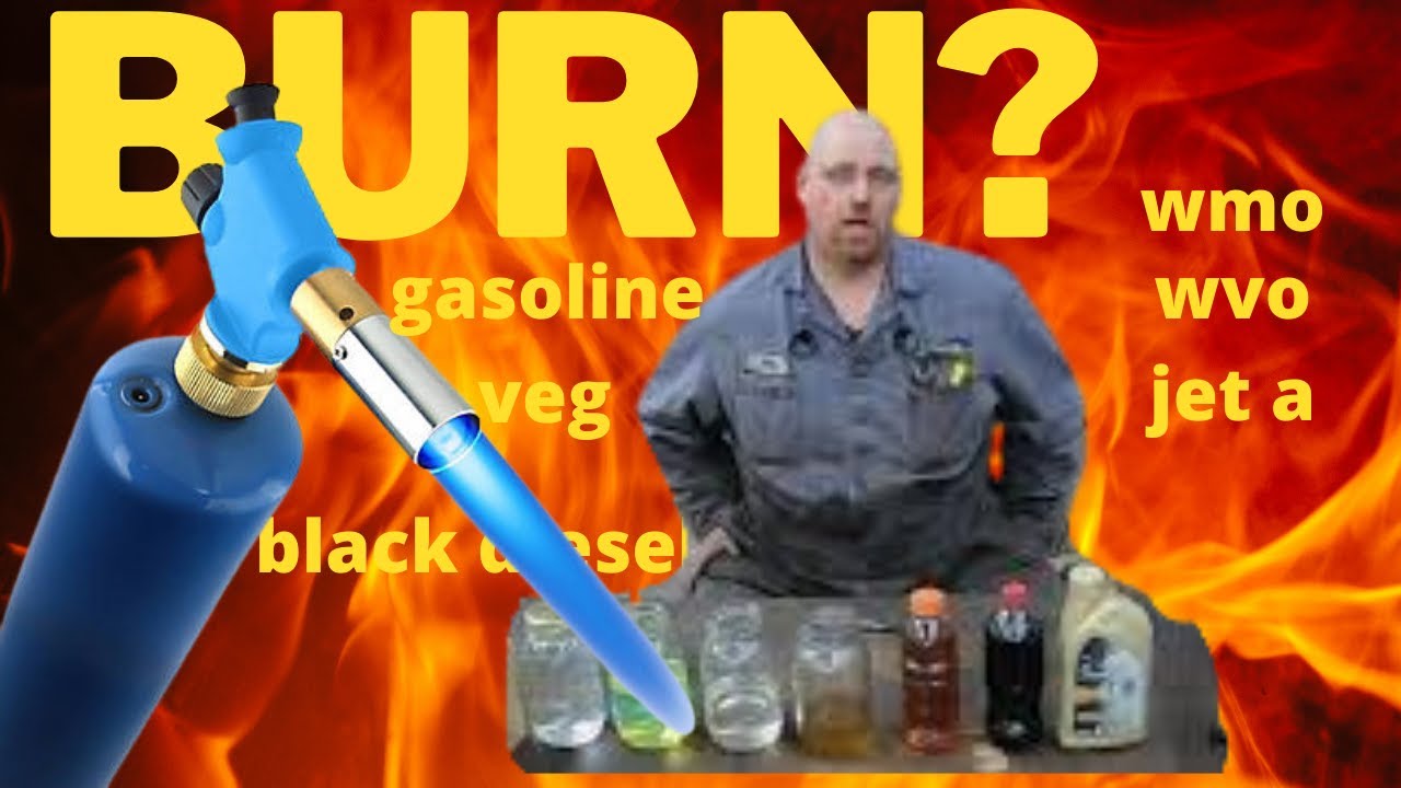 HOW THEY BURN !!!!!! ethanol vs gasoline VS Diesel VS black diesel vs