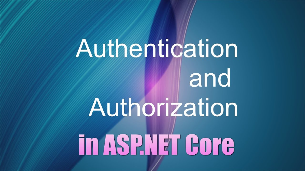 Asp Net Core 2 Authorization