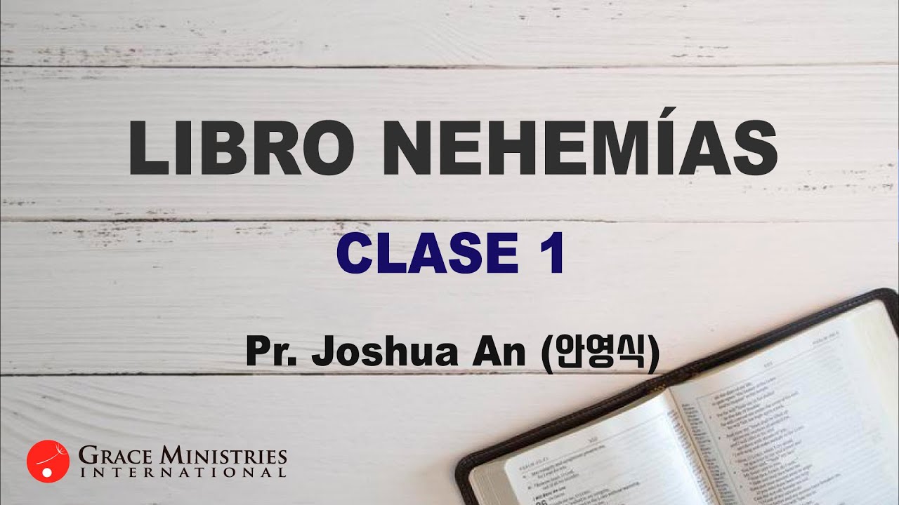SEMINARIO VIRTUAL DE NEHEMIAS - CLASE 1 - 082720
