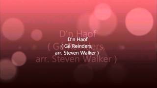 Gé Reinders - D'n Haof ( Gé Reinders, arr. Steven Walker )