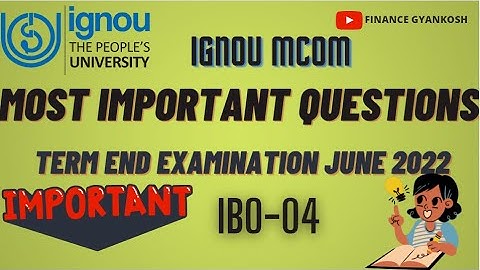 REPEATED & IMPORTANT QUESTIONS IBO-04 || DEC 2022 || IGNOU || IBO 4   @Gyankoshbyrashi