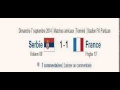 Serbie-France : Revoir le résumé dans les conditions du direct )
