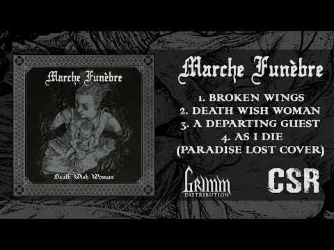 Marche Funèbre - Death Wish Woman (2018) [Full EP]