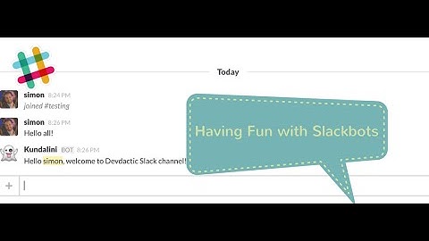 Say Hello To Your First Slackbot