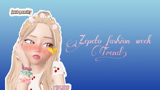 Fashion week trend (zepeto) (read desc)