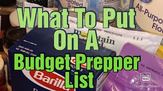 Budget Prepper List |  Foods To  Put On Your List