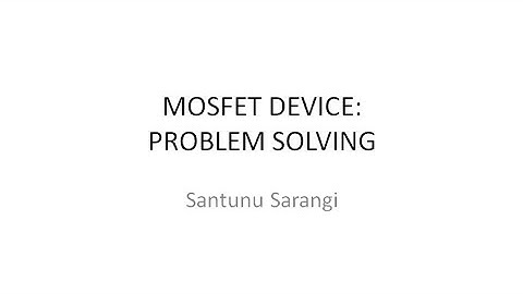 12-MOSFET Problem Solving