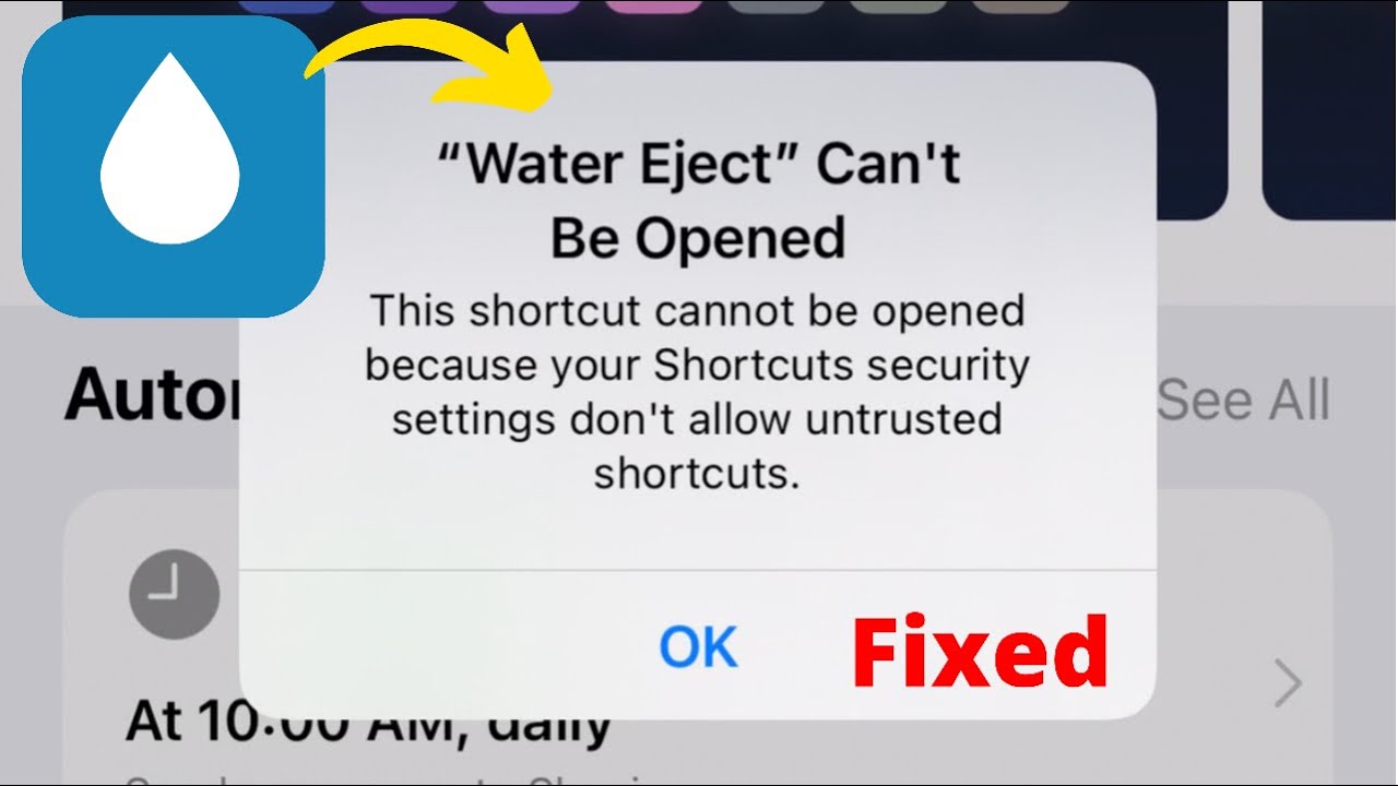*iOS 15* Water Eject Can’t Be Opened Shortcut Not Working On iPhone Fix