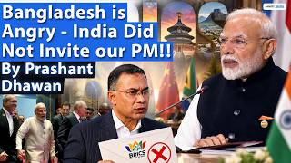 Bangladesh Angry Over Brics Summit Bangladeshi Pm Not Invited By Prashant Dhawan