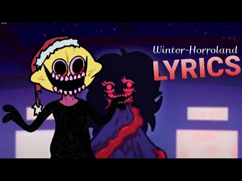 46++ Winter horrorland lyrics 10 hours