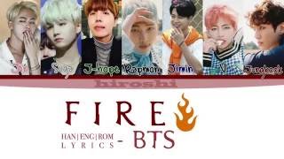 BTS - FIRE ( Color Coded Lyrics || HAN|ROM|ENG )