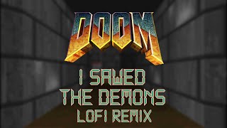 Doom - I Sawed the Demons ~LoFi Remix~ @SuperChaosControl
