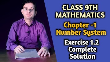 Class 9th Mathematics Chapter -1 Number System| Exercise 1.2 Complete Solution|CBSE, MP BOARD, NCERT