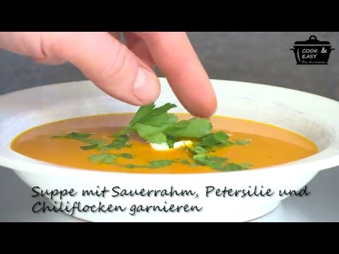 Video: Kürbis-Curry-Suppe - Schritt Für Schritt Rezept Mit Fotos