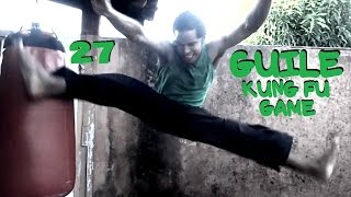 GUILE KUNG FU GAME 27