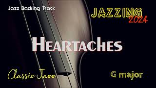 New Jazz Backing Track HEARTACHES (G) Play Along Classic Jazz Singer Guitar Trumpet Vocalist Sax
