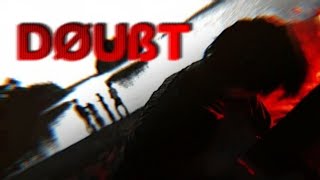 chandol - Doubt (Lyrics)