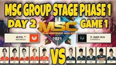 BIGETRON ALPHA VS IMPUNITY KH GAME 1  BO3    MSC GROUP STAGE PHASE 1 DAY2   MOBILE LEGANDS BANG BANG