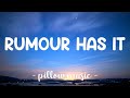 Rumour Has It - Adele (Lyrics) 🎵