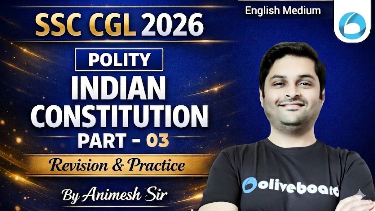 SSC CGL Polity 2026 | Indian Constitution Part 3 | Revision & Practice ...