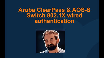 Aruba ClearPass and AOS-S Switch wired-authentication