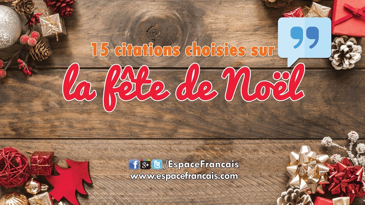 15 Citations Sur La Fete De Noel Espacefrancais Com