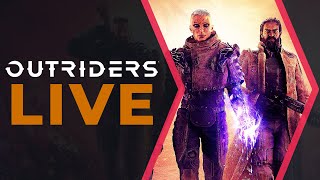 Outriders Broadcast #6 Live Stream