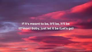 Bebe Rexha - meant To Be - ( Lyrics )