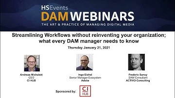 Streamlining Workflows; what every DAM manager needs to know