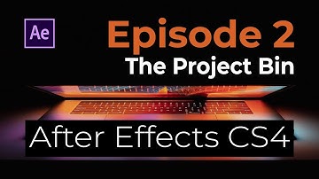 After Effects CS4 Basic Training: Episode 2 - The Project Bin