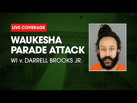 Watch live:  wi v. Darrell brooks - waukesha parade defendant trial day 14