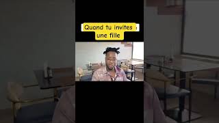 quand tu invites une fille