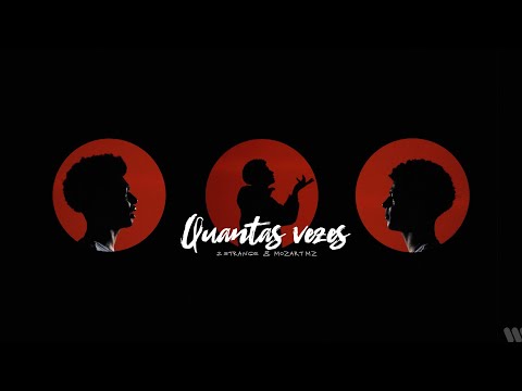 2STRANGE - Quantas Vezes? ft. Mozart MZ