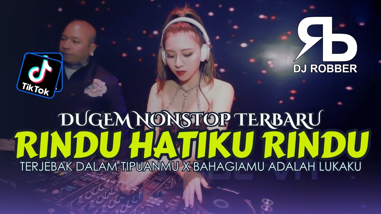 DUGEM NONSTOP RINDU HATIKU RINDU FYP X BAHAGIAMU ADALAH LUKAKU | DJ REMIX FUNKOT TERBARU 2024