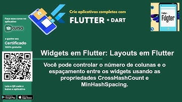 Aula 76 - Widgets em Flutter: Layouts em Flutter - Crie Apps com Flutter e Dart.