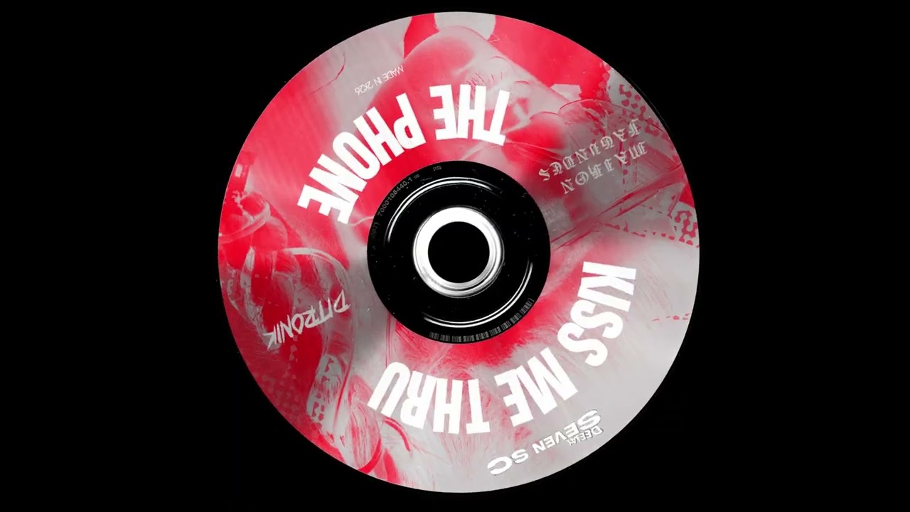 MEGA KISS ME THRU THE PHONE - SEVEN SC, DITRONIK ,MAIKON FAGUNDES