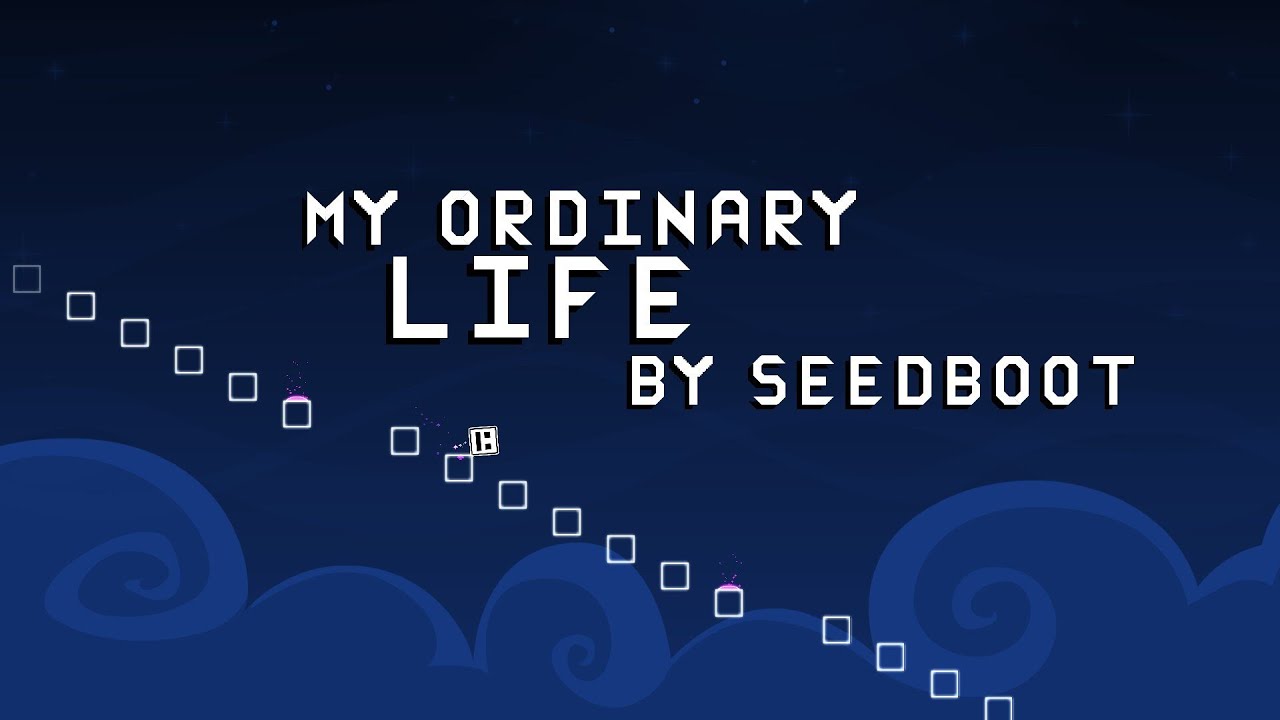 My Ordinary Life | 2.2 Layout by me | GD - YouTube