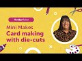 Mini Makes | Carnation Crafts Card