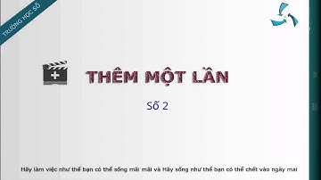 Video demo chuỗi chương trình thêm một lần