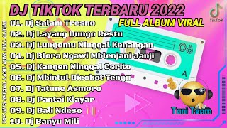 DJ LAGU JAWA TERBARU FULL ALBUM VIRAL ❗ DJ SUPER SANTUY ASIK❗ DJ SALAM TRESNO, DJ LAYANG DUNGO RESTU