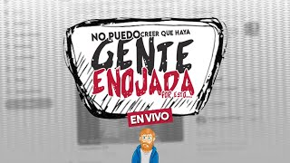 #GenteEnojada PodCast En Vivo | El Impuesto Al Influencer, El Himno de La Mona y El Automovilismo