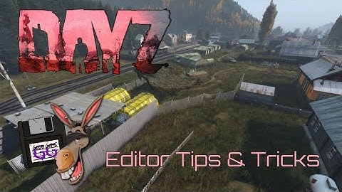 DayZ Editor | Tips & Tricks | Making and using Templates