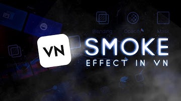 How to add smoke effect in Vn video editor | smoke effect tutorial | make your pic/video different |