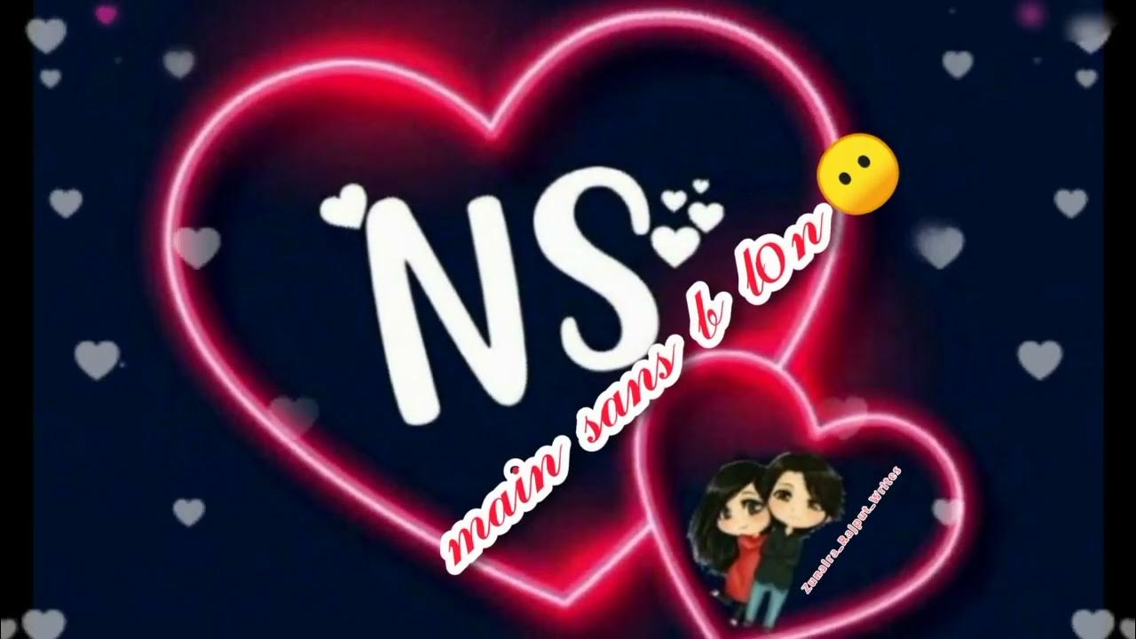 NS Love whatsapp status|| SN status||New whatsapp status 2022 ...
