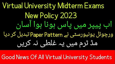 vu new policy about exams 2022 |midterm exams 2023| vu midterm preparation exams 2023 | M.saqib