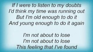 Ron Sexsmith - Not About To Lose Lyrics
